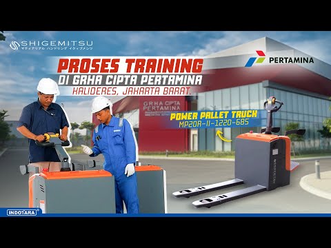 TRAINING SHIGEMITSU POWER PALLET TRUCK MP20R-II-1220-685 DI GRHA CIPTA PERTAMINA