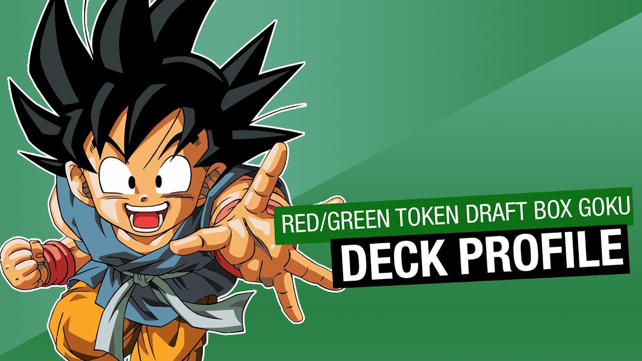 Josh's Red/Green Token Draft Box Goku Deck Profile!