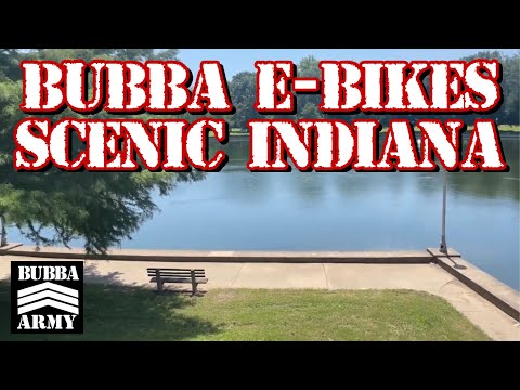 Bubba E-Bikes Through Scenic Indiana - #TheBubbaArmy Vlog