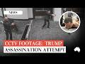New CCTV footage from Trump assassination attempt