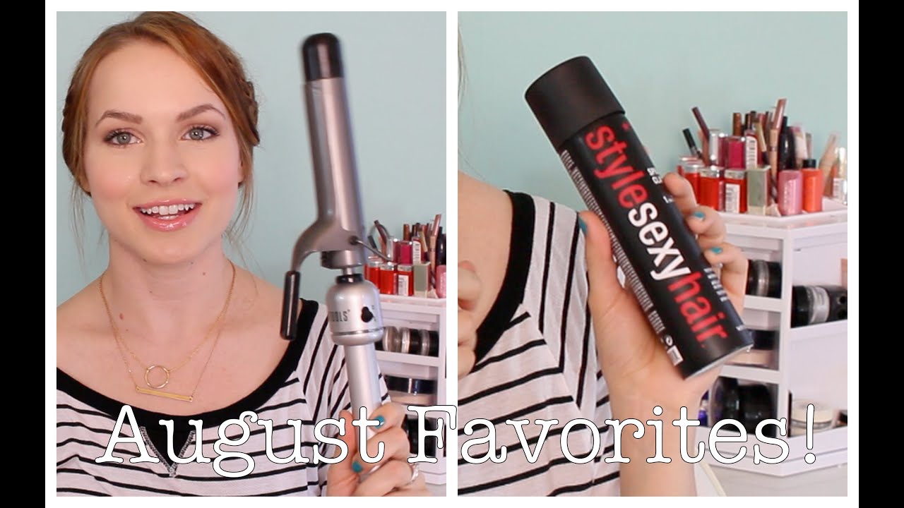 My August Favorites