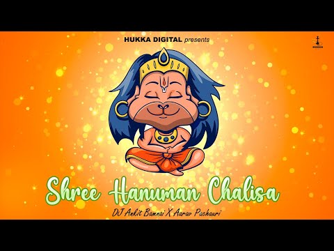 Shree Hanuman Chalisa | Aarav Pachauri, DJ ANKit Bamnai | Hukka Digital | Hanuman Chalisa 2023