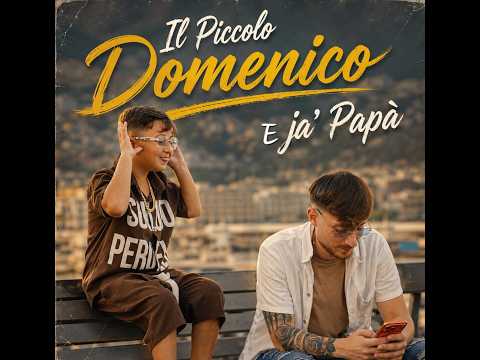 Il Piccolo Domenico - E Jà Papà - Video Ufficiale 2026-