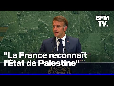 Emmanuel Macron "déclare que la France reconnaît aujourd'hui l'État de Palestine"