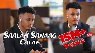SAALAX SANAAG | CALAF | OFFICIAL MUSIC VIDEO 2024