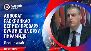 INTERVJU: Ivan Ninić - Vučić je na vrhu piramide! (6.8.2025)
