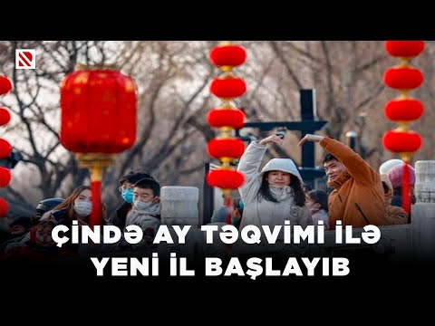 Çində ay təqvimi ilə yeni il başlayıb