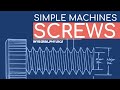 Understanding Screws and Simple Machines