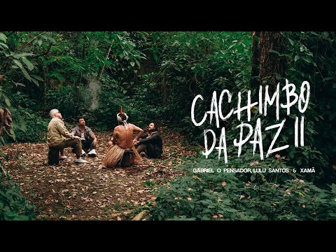Gabriel O Pensador, Lulu Santos, Xamã - Cachimbo da Paz 2