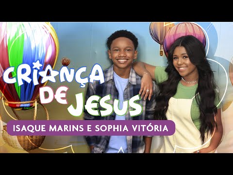 Isaque Marins e Sophia Vitória | Criança de Jesus (Ao Vivo)