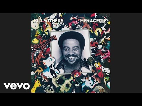 Lovely Day – Bill Withers 