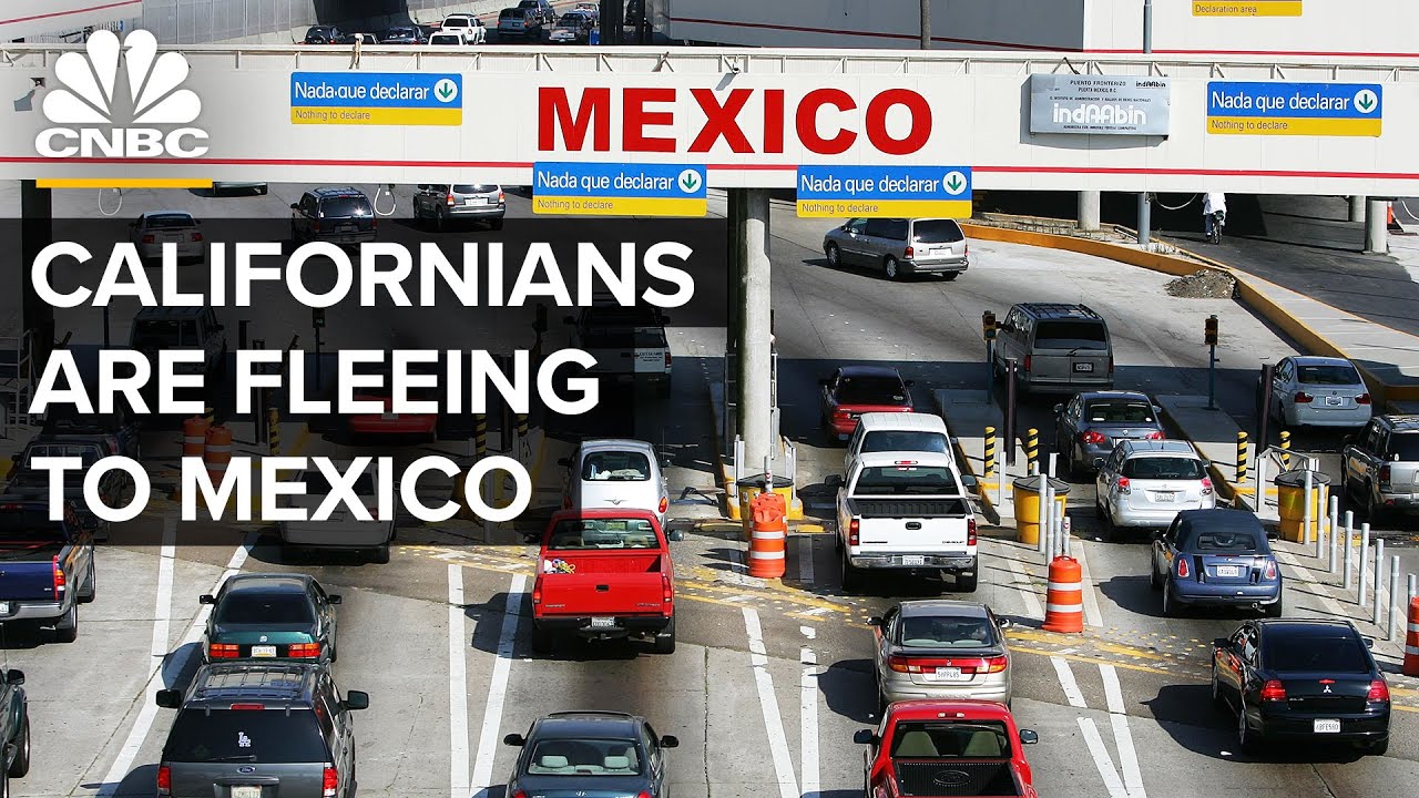 Why Californians Are Fleeing To Mexico