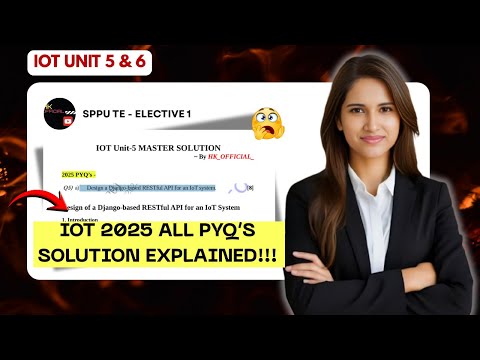 IoT 2025 All PYQs Solved 🔥 | Unit 5 & Unit 6 | Very IMP Video | SPPU TE Elective I