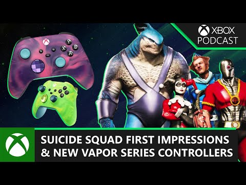 First Impressions: Suicide Squad + New Vapor Series Controllers | Official Xbox Podcast