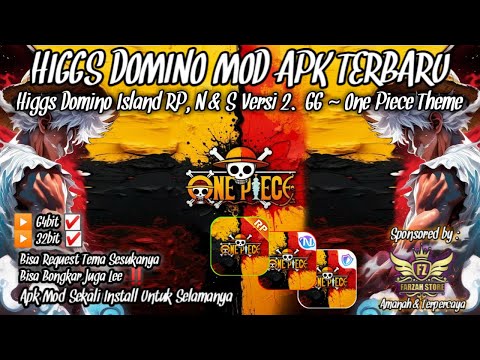 Higgs Domino Mod Apk Terbaru RP, N & S Versi 2.66 ~ One Piece Theme