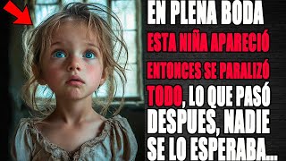 En Plena Boda ESTA NIÑA APARECIÓ y  SE PARALIZÓ TODO, LO QUE PASÓ DESPUES, NADIE SE LO ESPERABA