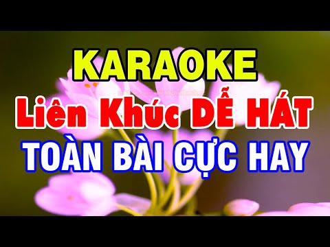 KARAOKE Liên Khúc Nhạc Sống DỄ HÁT NHẤT – Cực Hay Nhạc Sống Cha Cha Cha Karaoke Tuyển Chọn