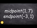 Midpoint Formula and Endpoint Problems
