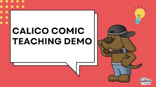 Calico Comic Teaching Demo - A1 Comic