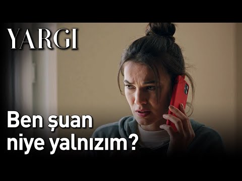 Yargı | Ben Şuan Niye Yalnızım?