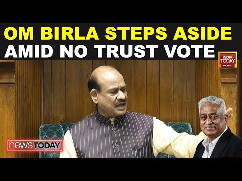 Om Birla Steps Aside As Speaker After Opposition Moves No-Trust Motion in Lok Sabha | Parliament