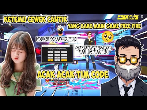 ACAK ACAK TIM CODE KETEMU CEWEK CANTIK YANG KASIHAN BANGET GAK ADA YANG MAU DI AJAK MABAR FREE FIRE