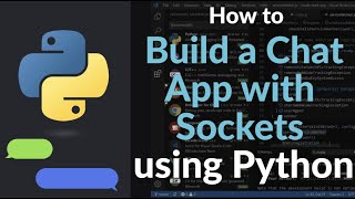 How to Build a Chat App with Python and Sockets | Client-Server Chat Application Step-by-Step Guide