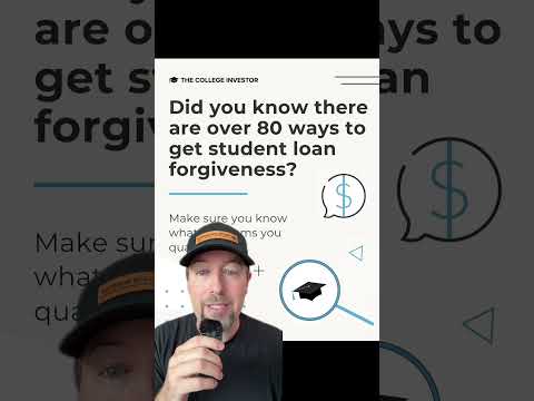 The College Investor | There are many ways to get student loan forgiveness!