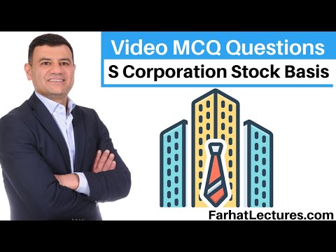 S Corporation Stock Basis.