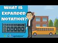 Understanding Expanded Notation
