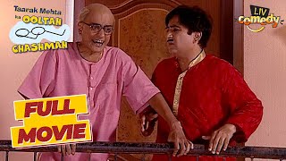 Society में चोर देखकर किसपर फूटा Bapuji का गुस्सा?   | Taarak Mehta Ka Ooltah Chashmah | Full Movie