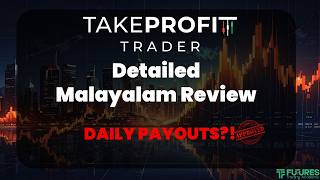The ONLY Prop Firm with DAILY Payouts! Take Profit Trader Malayalam Review