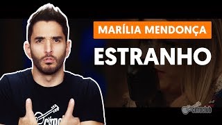 Videoaula ESTRANHO (aula de violão completa)