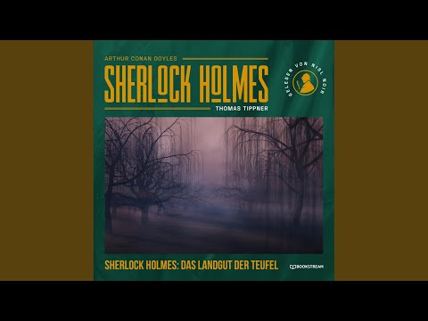 Teil 37 - Sherlock Holmes: Das Landgut der Teufel - Eine neue Sherlock Holmes...