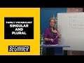 Understanding Plurals and Family Terms