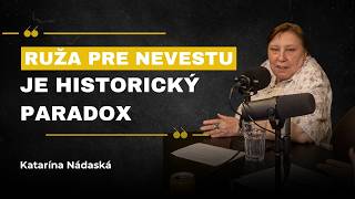 Prečo dnešné dievčatá vymenili vzdelanie za ružu z Dubaja? | Katarína Nádaská (Ep. 120)