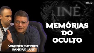 ENTIDADES VIAGENS ASTRAIS E OXALÁ — Umbanda com Wagner Borges e Sandro Luiz - MEMÓRIAS DO OCULTO