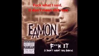 Eamon lyric fuck it i dont want you back