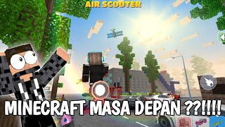 GAMBARAN MINECRAFT DI MASA DEPAN NANTI ???!!!!