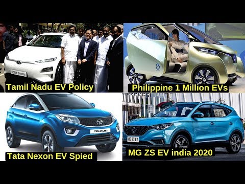 Electric Vehicles News 19: Tamil Nadu EV Policy, Tata Nexon EV Spied, MG ZS Electric Car India