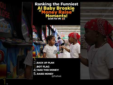 Ranking the Funniest AI Baby Broskie 'Money Raise' Moments! ๐ธ๐ถ๐