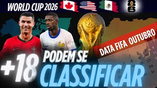 DATA FIFA de OUTUBRO - Até 18 SELEÇÕES podem se CLASSIFICAR à COPA DO MUNDO | Panorama ELIMINATÓRIAS