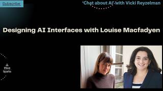 Designing AI Interfaces with Louise Macfadyen