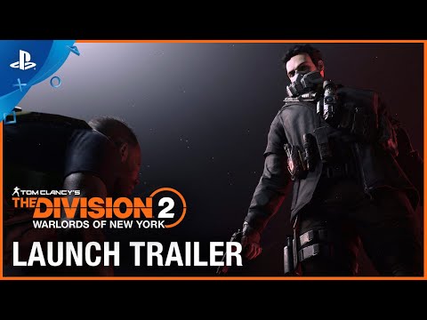 Tom Clancy’s The Division 2 - Warlords of New York Launch Trailer | PS4