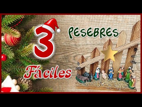 3 HERMOSOS PESEBRES FÁCILES Y ECONÓMICOS - Easy Christmas cribs - Manualidades navideñas fáciles