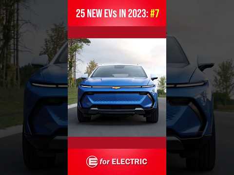 25 new EVs in 2023 - #7: Chevy Equinox EV