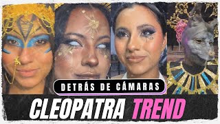 THE CLEOPATRA TREND | Detrás de cámaras: LOOKS y MAQUILLAJE