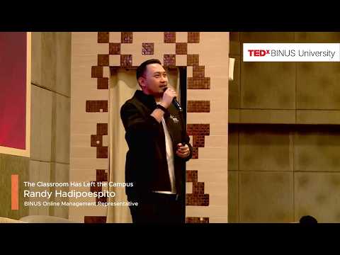 The Classroom Has Left the Campus | Randy Hadipoespito | TEDxBINUS University