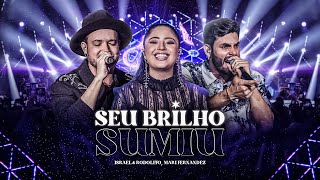 Seu Brilho Sumiu (let's Bora) (part. Israel e Rodolffo)