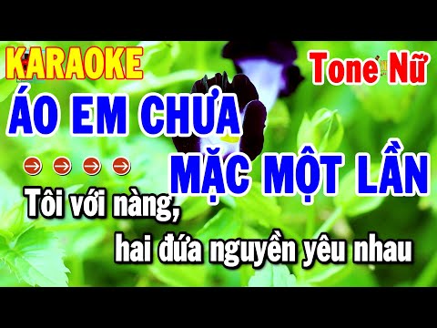 Karaoke Áo Em Chưa Mặc Một Lần Tone Nữ Nhạc Sống Dễ Hát 2025 Mới | Thanh Hải